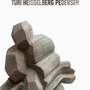 Catalogue de l'exposition Turi Heisselberg Pedersen en 2024