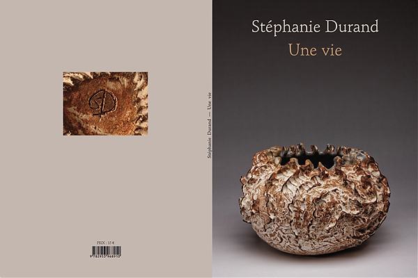 Couverture du catalogue Stéphanie Durand- Une vie
